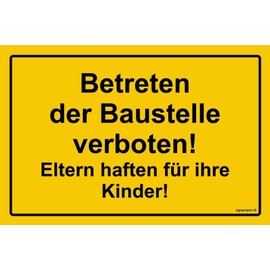 notlok Safety Work Betreten Verboten Sign | 30 x 20 cm | PVC Sign Weatherproof - for Indoor and Outdoor Use | Betreten Der Baustelle Verboten Signs - Eltern haften für Ihre Kinder