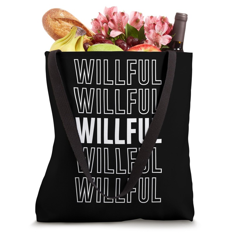 Willful Tote Bag