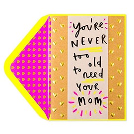 Papyrus Your Never Too Old Mothers Day Card