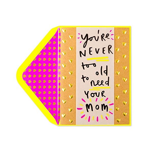 Papyrus Your Never Too Old Mothers Day Card