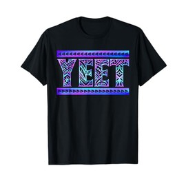 Yeet Tribal Art Funny Quote for Men Boys Kids Women Youth T-Shirt