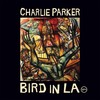 Bird In LA[4 LP]