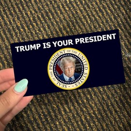 Trump is your President Prank Bills - Featuring Trump's Presidential Portrait:_100