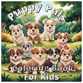 Puppy Pals: Coloring Book for Kids