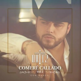 GERARDO ORTIZ COMERÉ CALLADO, VOL. 2 NEW CD