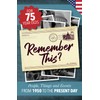 Remember This?: People, Things and Events from 1950 to the