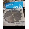 Makita 7-1/4 In. Saw Blade Carbide Tipped Blade NEW For