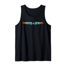 Shake and Bake - Funny Race Parody Sayings For Family Lover Tank Top