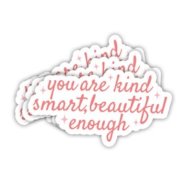 (3PCS) You are Kind Smart, Beautiful Enough Sticker, Funny Stickers for Adults, Laptop Stickers, Vinyl Stickers for Water Bottles, Meme Stickers, Blue Collar Stickers, Car Stickers