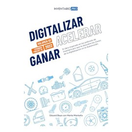 Digitalizar, Acelerar Y Ganar (volumen Ii: 2022): El Libro I