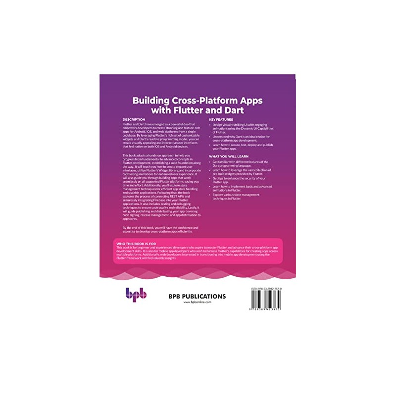 Building Cross-Platform Apps with Flutter and Dart: Build scalable apps