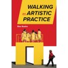 Walking as Artistic Practice