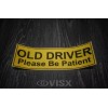 VISX Old Driver Please Be Patient Sticker Gas Car Decal