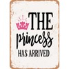 7 x 10 METAL SIGN - the Prince Has Arrived