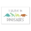 CafePress I Believe in Dinosaurs Sticker Rectangle Bumper Sticker Car