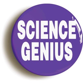 Ozorath SCIENCE GENIUS FUNNY BADGE BUTTON PIN IN PURPLE (Size is 1inch/25mm diameter)