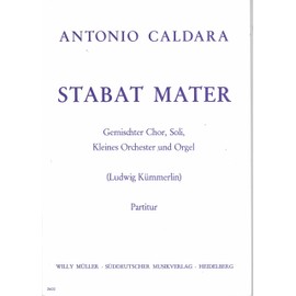 WILLY MÃ?LLER CALDARA ANTONIO - STABAT MATER G MINOR - SCORE Classical sheets Choral and vocal ensembles