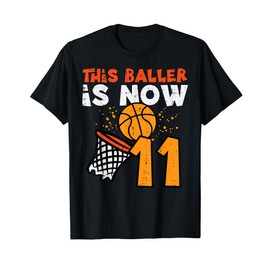 This Baller Is Now 11 Basketball 11th Birthday Bday Boys Kid T-Shirt