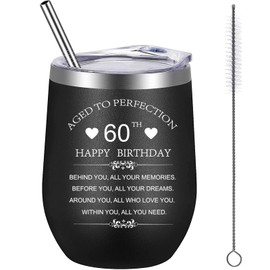 Inspirational 60th Birthday Gifts for Women Men 12oz Stainless Steel Wine Tumbler Cup Behind You All Your Memories Before You All Your Dreams 1964 60 Years Old Present (Black)