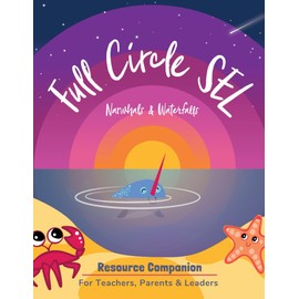Full Circle SEL Curriculum & Resource Guide