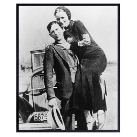 Bonnie and Clyde Vintage Picture Photo - Historic Outlaw, Bank Robber, Gangster Wall Decor - Unique Gift for Men, Boys, Teens, Historian, American History Fan - Wall Art for Bar, Man Cave