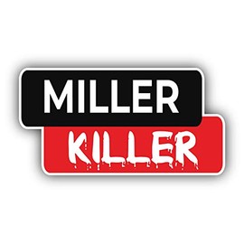 Miller Killer Vinyl Sticker Car Bumper Decal