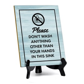 Signs ByLITA Please Don't Wash Anything Other Than Your Hands In This Sink (6x8“)