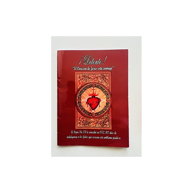 "Detente El Corazon de Jesus esta Conmigo" Libro de Rezo