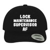 Lock Maintenance Supervisor AF - Soft Dad Hat Baseball Cap,