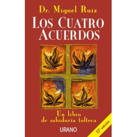 Los Cuatro Acuerdos - Miguel Ruiz                                                                                                                     