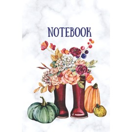 Notebook: Fall Essentials Lined Notepad - Pumpkins, Boots, Leaves and Autumn Flowers