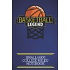 Basketball Legend Small (6x9) College Ruled Notebook: A fun note