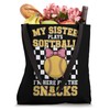 Here For The Snacks My Sister Softball Team Support Tote