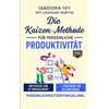 Die Kaizen-Methode für persönliche Produktivität
