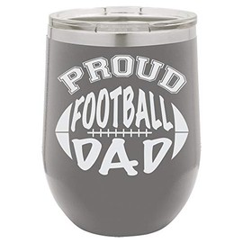 "Proud Football Dad" Football Shaped Super Fan Design Engraved Insulated Stainless Steel Wine Tumbler, 12 Oz., Grey