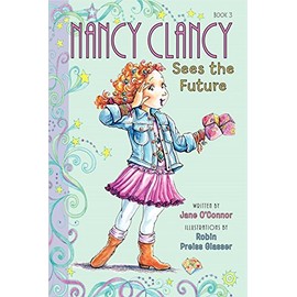 Fancy Nancy: Nancy Clancy Sees the Future