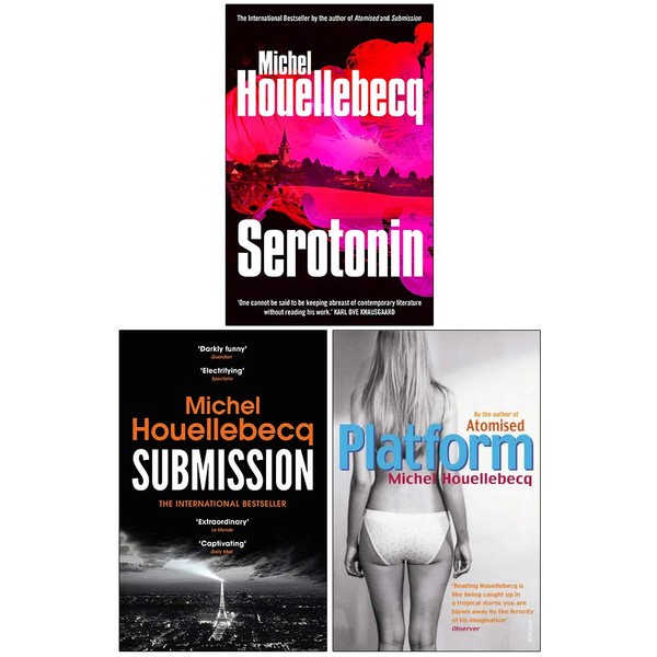 Michel Houellebecq Collection 3 Books Set (Serotonin [Hardcover], Submission, Platform)