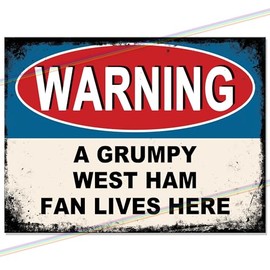 Grumpy West Ham Fan Lives Here Metal Bar Sign Father's Day Gift Logo Man Cave Tin Sign Retro Vintage Hanging Wall Plaque Kitchen Garden Shed Garage Funny Made Uk (15cm x 10cm)