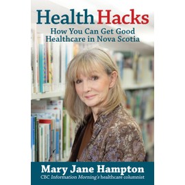 Health Hacks: How You Can Get Good Health Care in Nova Scotia