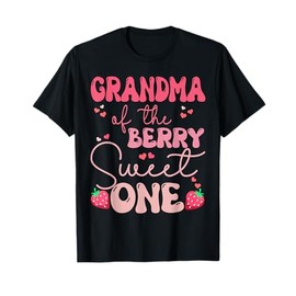 Grandma of The Berry First Birthday of Girl Strawberry T-Shirt
