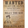 Junk and Disorderly, AZ Wanted Poster: Billy the Kid