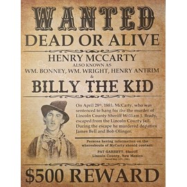 Junk and Disorderly, AZ Wanted Poster: Billy the Kid