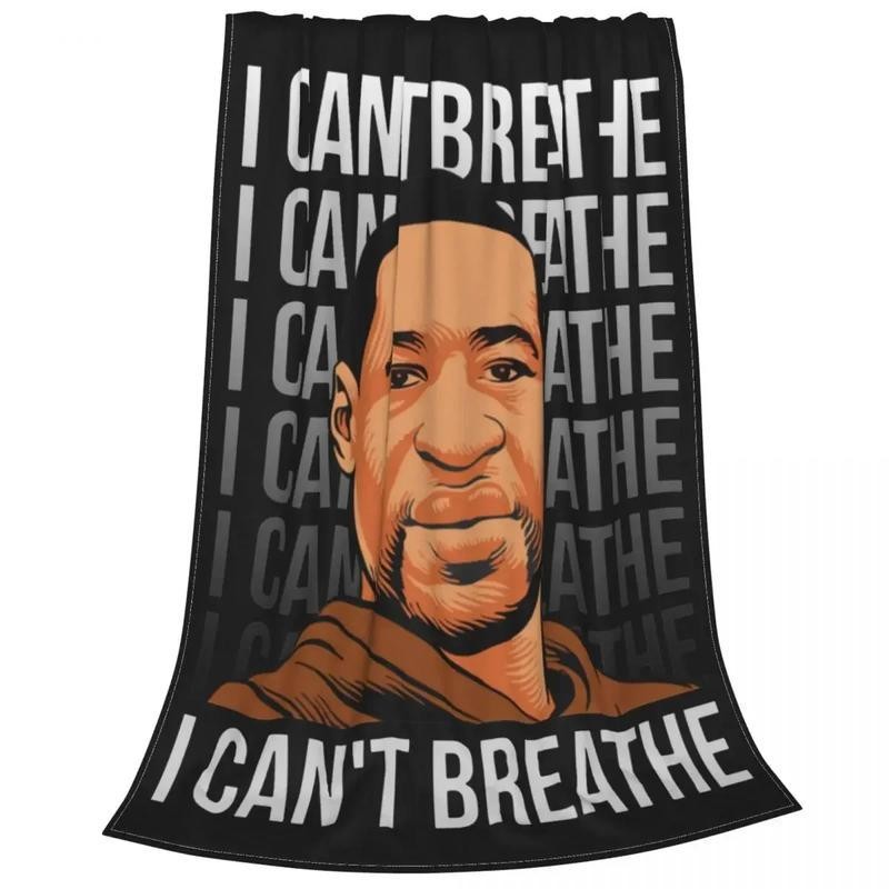 I CAN'T BREATHE Blanket, Soft Warm Throw Blanket, Warm Nap