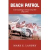 Beach Patrol Life Guarding in Ocean City, MD 1966-74