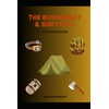 The Bushcraft & Survival Coloring Book