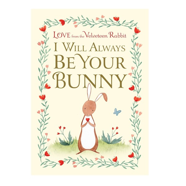 Penguin Books I Will Always Be Your Bunny - Love From the Velveteen Rabbit