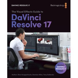 The Visual Effects Guide to DaVinci Resolve 17