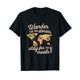 Wander for Stories Stay for Meals Vintage Travel Map T-Shirt