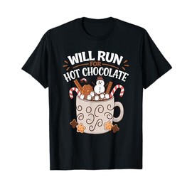 Will Run For Hot Chocolate Running Runners T-Shirt