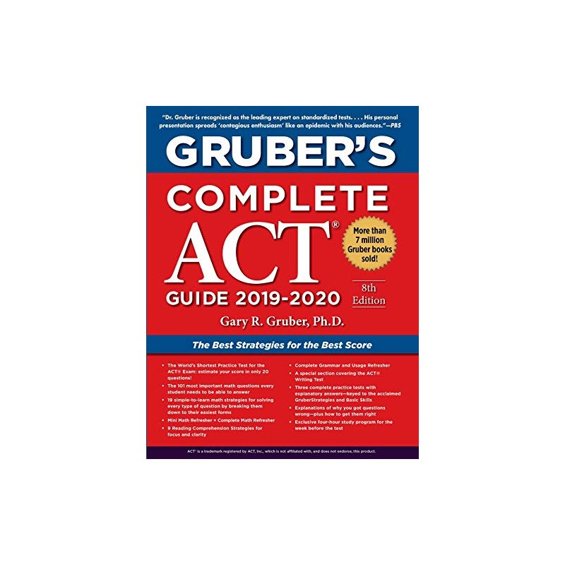 Gruber's Complete ACT Guide 2019-2020